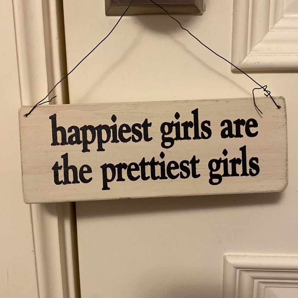 Happiest girls sign